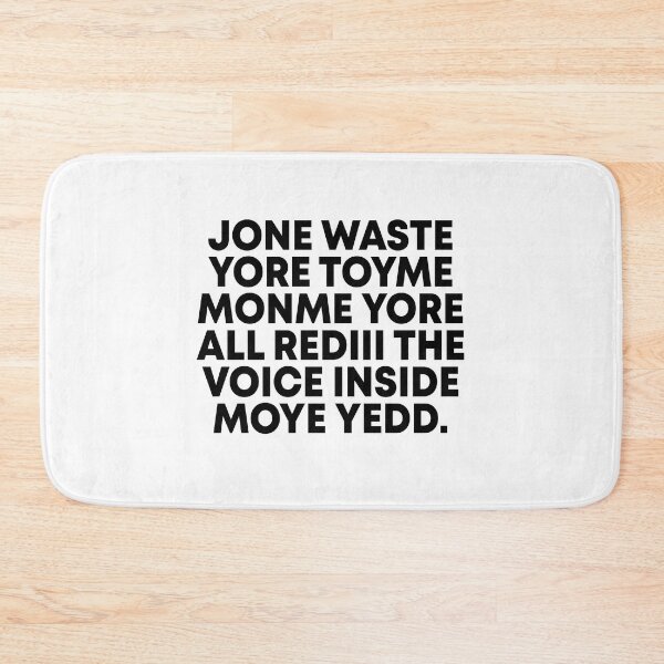 Item preview, Jone waste yore toyme monme yore all rediii the voice inside moye yedd designed and sold by andygiangore.