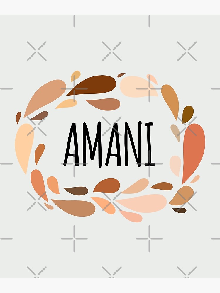 "Amani Names for Wife Daughter and Girl" Poster for Sale by kindxinn
