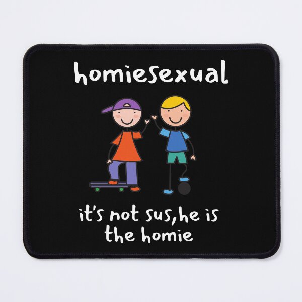 Item preview, Homiesexual designed and sold by Sam Artist.