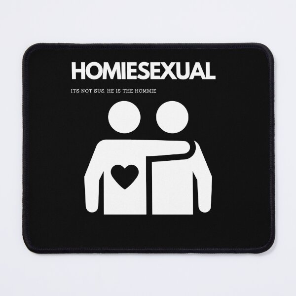 Item preview, Homiesexual designed and sold by Sam Artist.