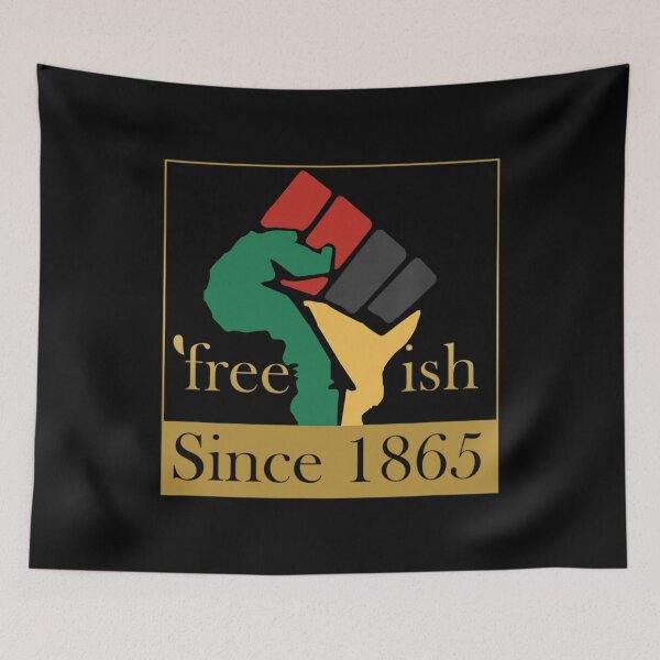Item preview, FREE-ISH SINCE 1865 EMANCIPATION DAY JUNETEENTH FREEDOM DAY designed and sold by lukas69graphic.
