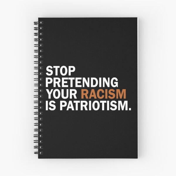 Item preview, Stop pretending your racism is patriotism designed and sold by addylolanden.