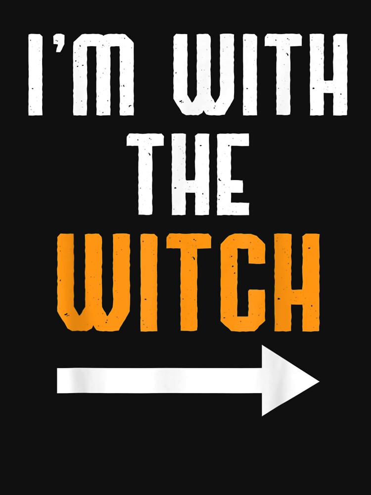 I'm With The Witch Shirt Funny Halloween Couple Costume Gift