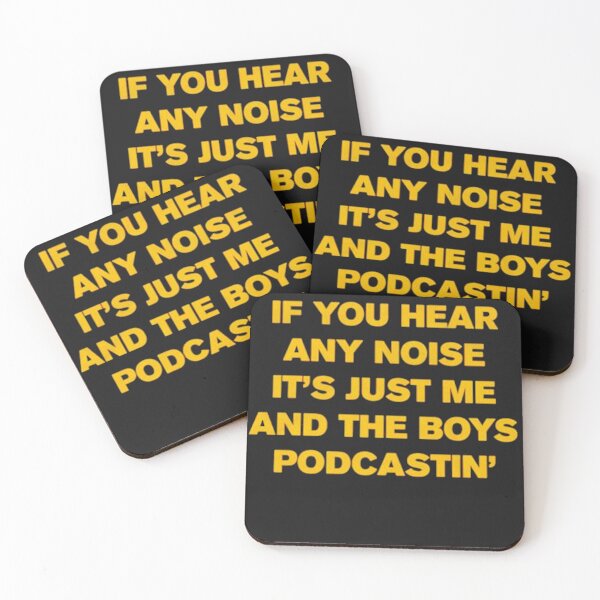 Item preview, If You Hear Any Noise It’s Just Me And The Boys Podcastin’ Shirt designed and sold by jamesaduar.