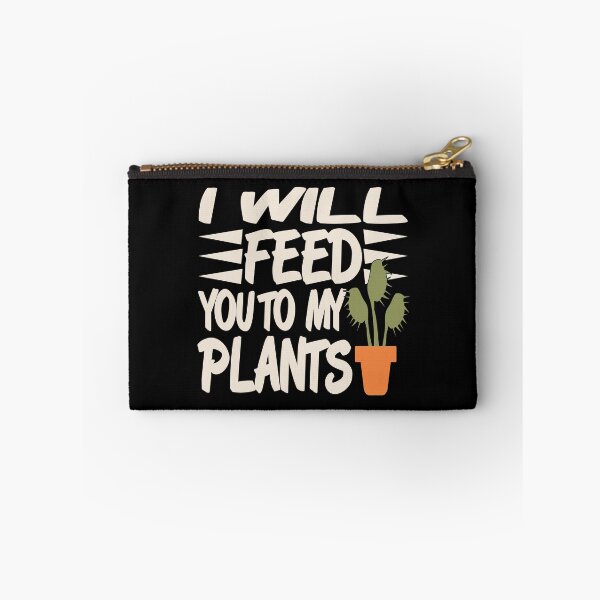 Item preview, I will feed you to my Plants designed and sold by NeXore.