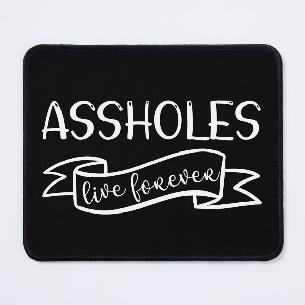 Item preview, Copy of Assholes Live Forever designed and sold by beefrancky.