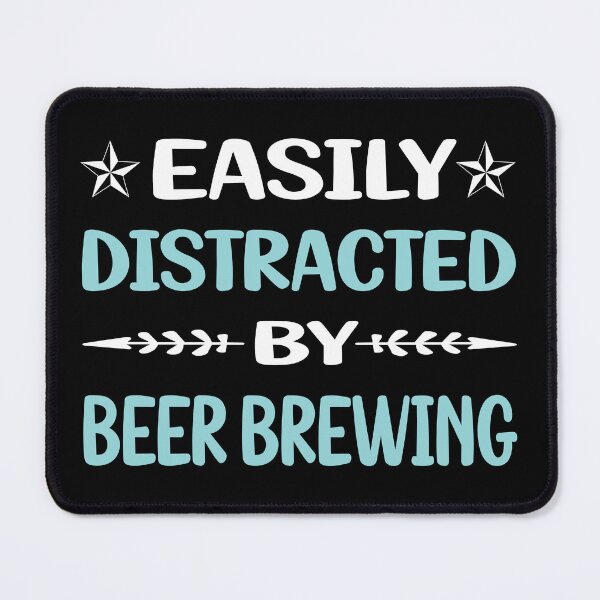 Item preview, Funny Easily Distracted Beer Brewing designed and sold by robinnacallanyi.