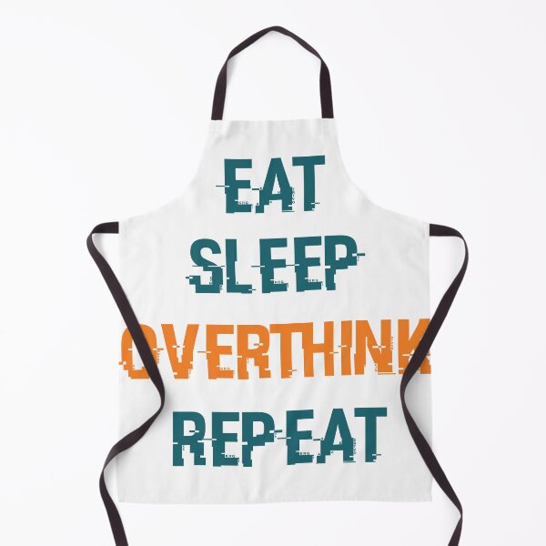 Item preview, Eat Sleep Overthink Repeat designed and sold by beefrancky.
