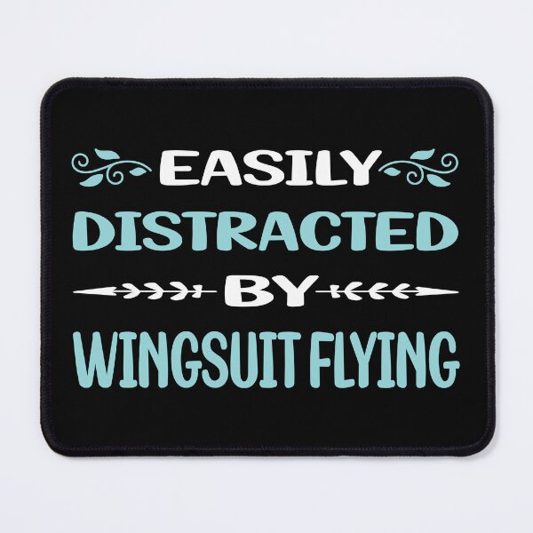 Item preview, Funny Easily Distracted Wingsuit Flying Wingsuiting designed and sold by sobonncbskyx.