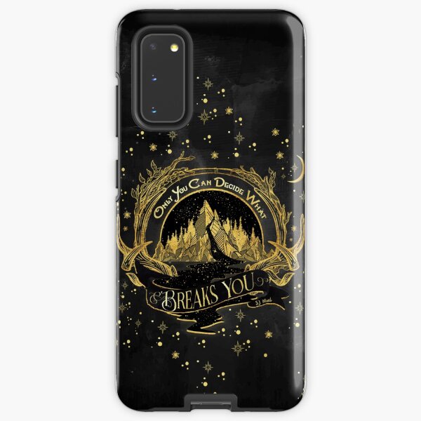 ACOWAR - Breaks You Samsung Galaxy Tough Case