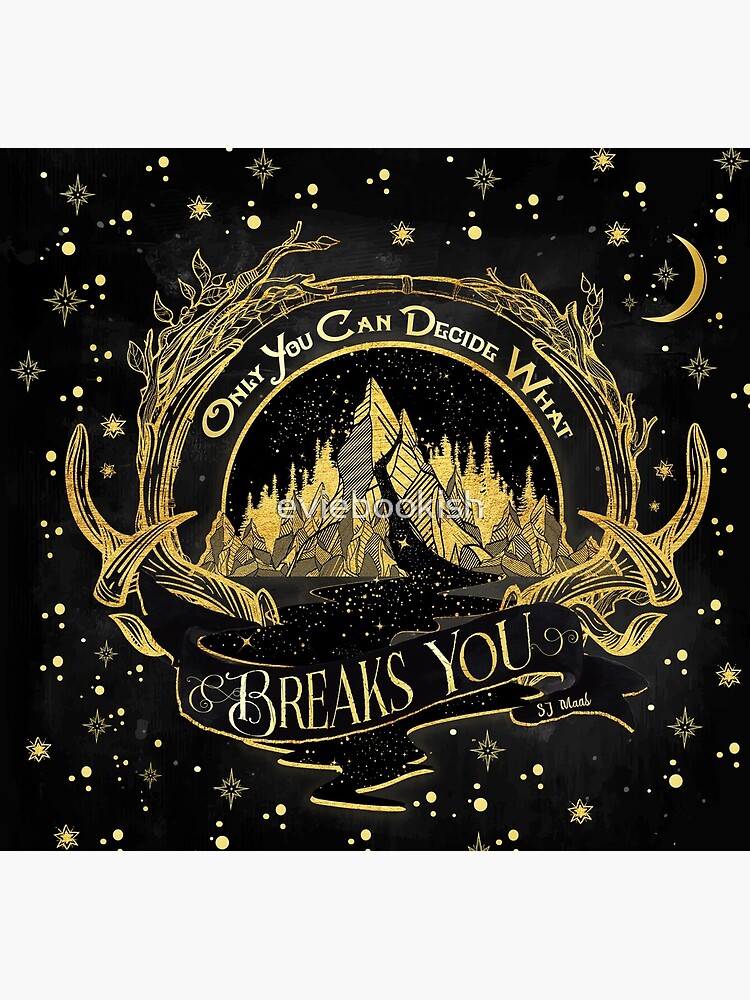 ACOWAR - Breaks You by eviebookish
