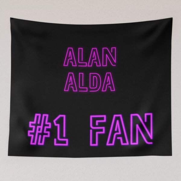 Item preview, Alan Alda #1 fan designed and sold by 2Girls1Shirt.