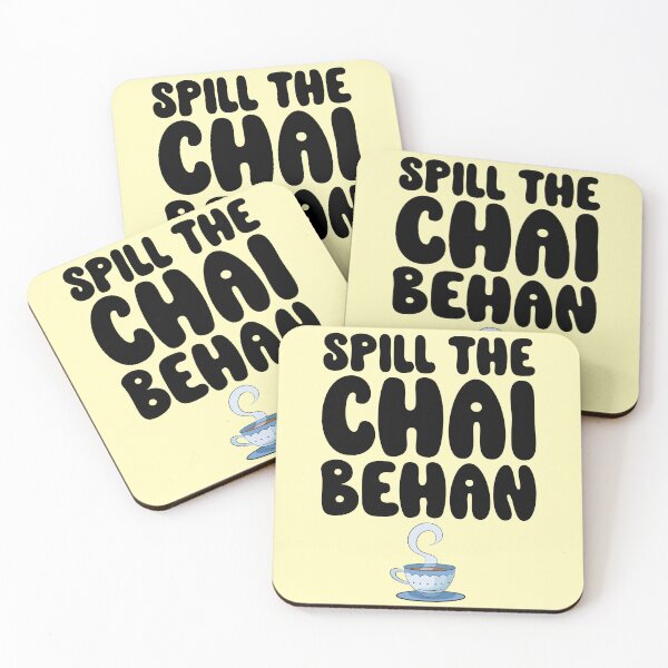 Item preview, Spill The Chai Behan designed and sold by kamrankhan.