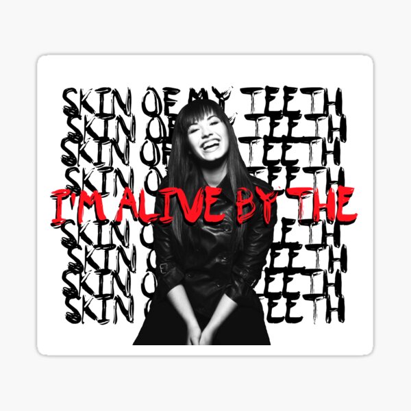 Skin Of My Teeth Demi Lovato Sticker For Sale By XDevOnn Redbubble   St,small,507x507 Pad,600x600,f8f8f8 