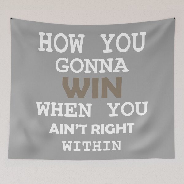 Item preview,  How You Gonna Win When You Ain't Right Within Hip Hop Rap Classic T-Shirt designed and sold by BridgeofArt.