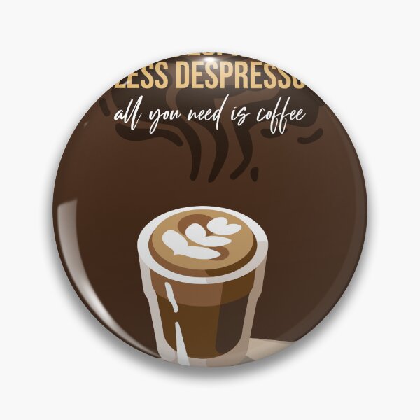 Item preview, All You Need Is Coffee designed and sold by Nisi The Artist.