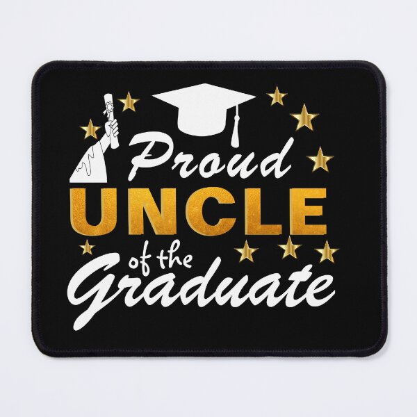Aperçu de l'œuvre PROUD UNCLE OF THE GRADUATE, créée et vendue par AYANADA.