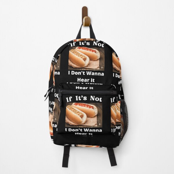Item preview, If It's Not Hotdogs I Don't Wanna Hear It designed and sold by SolSel ⭐⭐⭐⭐⭐.