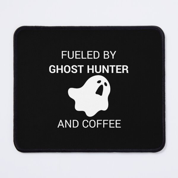Item preview, Fueled By Ghost Hunter and Coffee Funny designed and sold by JoshBulky.