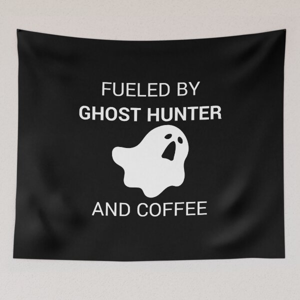 Item preview, Fueled By Ghost Hunter and Coffee Funny  designed and sold by JoshBulky.