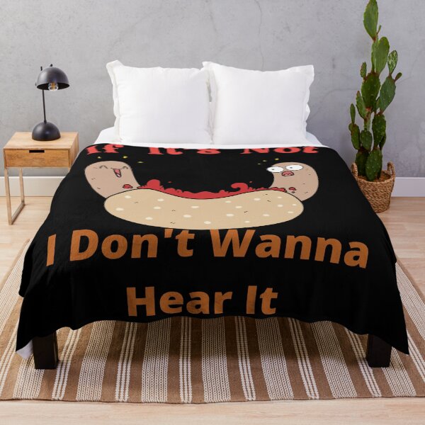 Item preview, If It's Not Hotdogs I Don't Wanna Hear It designed and sold by SolSel ⭐⭐⭐⭐⭐.