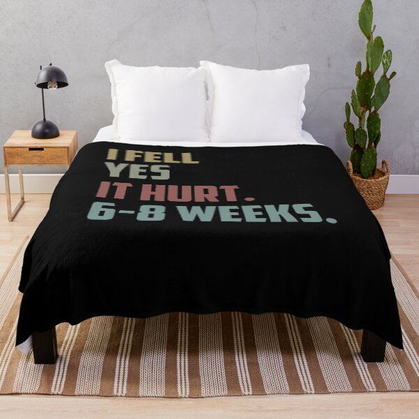 Item preview, Funny I fell yes it hurt. 6-8 weeks Broken Saying Colored Sarcastic Gift Idea designed and sold by Chamssou.