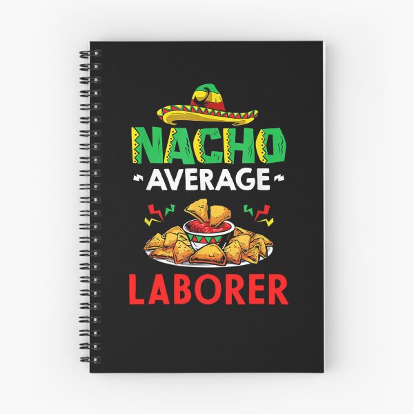 Item preview, Nacho Average Laborer Shirt, Funny Laborer Shirt, Gift For Laborer, Cinco De Mayo Shirt, Laborer Gift designed and sold by xlnv.