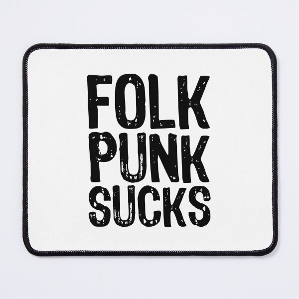 Item preview, Folk Punk Sucks designed and sold by The "I Love Everything" Shop.