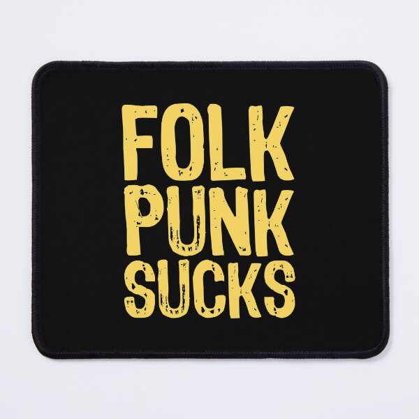 Item preview, Folk Punk Sucks designed and sold by The "I Love Everything" Shop.