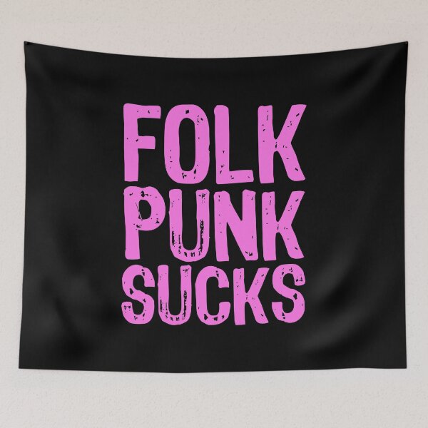 Item preview, Folk Punk Sucks designed and sold by The "I Love Everything" Shop.