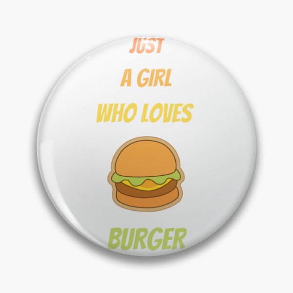 Item preview, just a girl who loves burger designed and sold by nadeesha55.