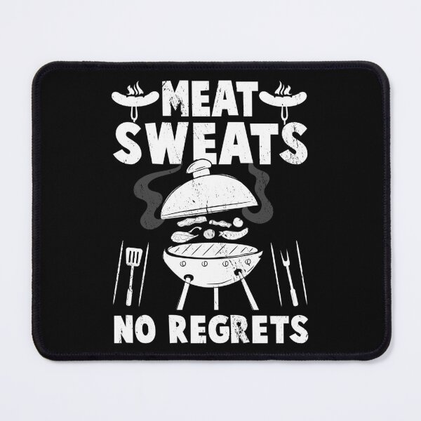 Item preview, Meat Sweats No Regrets BBQ Lover Barbeque Grilling Grill Dad designed and sold by haselshirt.