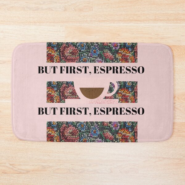 Item preview, But first, espresso designed and sold by boomantique.