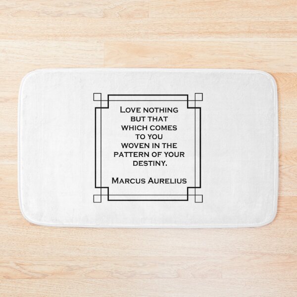 Item preview, Love nothing but that which comes to you woven in the pattern of your destiny  STOICISM QUOTE designed and sold by Inspirationmotivation.