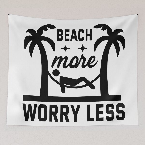 Item preview, Beach More Worry Less designed and sold by BLKHAS.