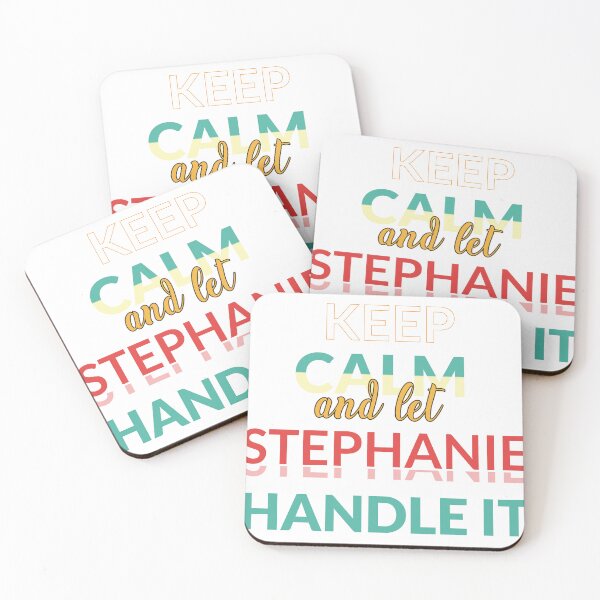 Item preview, Keep Calm and Let Stephanie It - STEPHANIE Name designed and sold by creativeMOW.