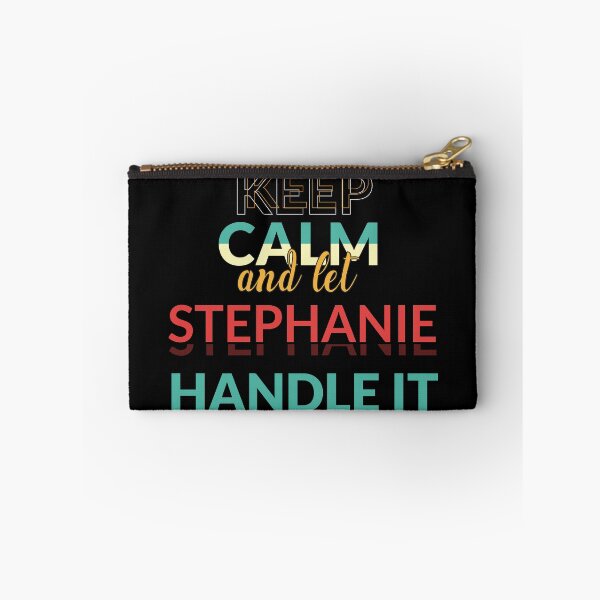 Item preview, Keep Calm and Let Stephanie It - STEPHANIE Name designed and sold by creativeMOW.