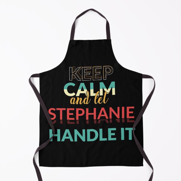 Item preview, Keep Calm and Let Stephanie It - STEPHANIE Name designed and sold by creativeMOW.