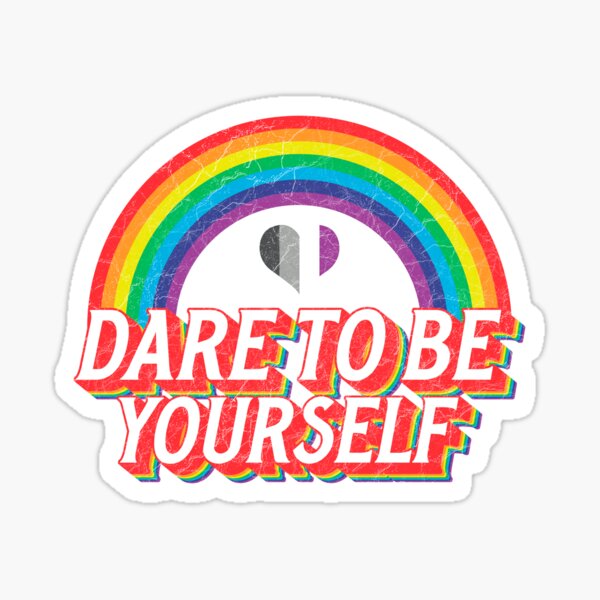 Item preview, Dare To Be Yourself LGBTQ+ Pride designed and sold by OutcastBrain.