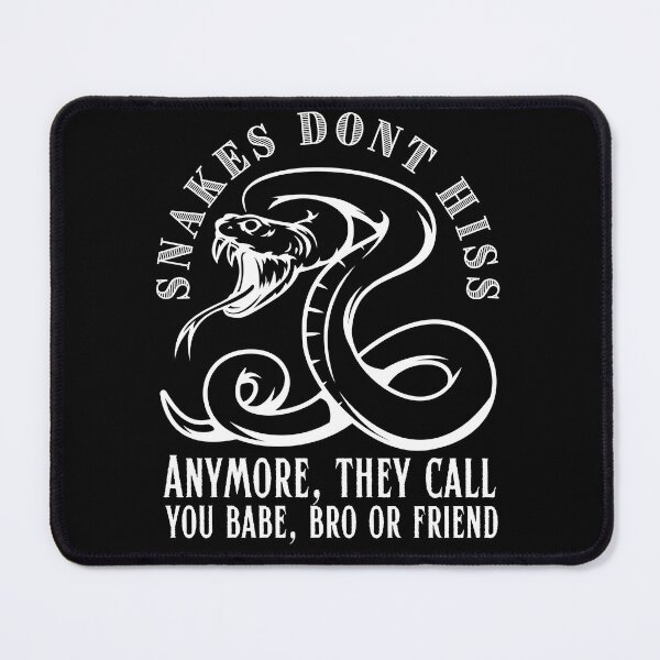 Item preview, Snakes don't hiss anymore designed and sold by outlaw70.