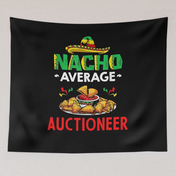 Item preview, Nacho Average auctioneer Shirt, Funny auctioneer Shirt, Gift For auctioneer, Cinco De Mayo Shirt, auctioneer Gift designed and sold by xlnv.
