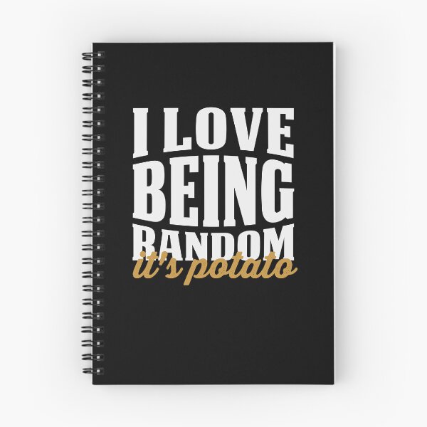Item preview, I love being random it's potato Funny Sarcastic Gift Idea designed and sold by Chamssou.