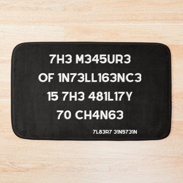 Item preview, The measure of intelligence is the ability to change  designed and sold by Calliope Cr ⭐⭐⭐⭐⭐.