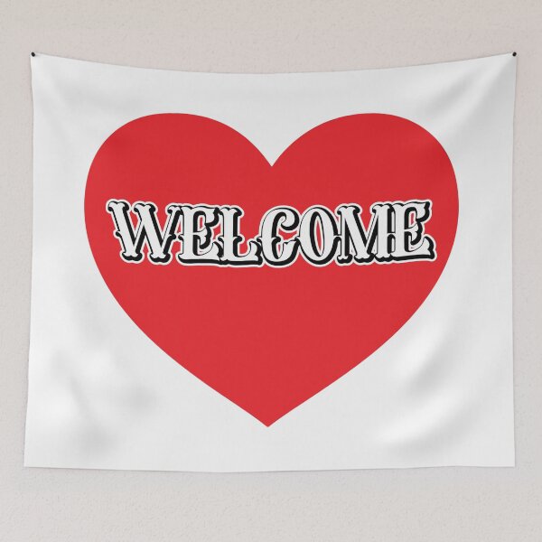 Item preview, Welcome Love designed and sold by BLKHAS.