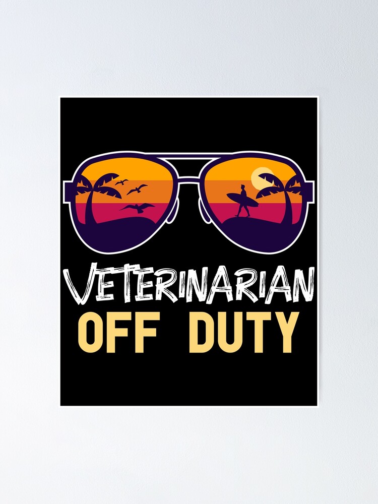 "Veterinarian Off Duty Beach Time Off For Vet Funny Summer Vacation