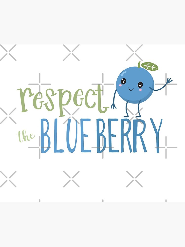 Respect The Blueberry - Cute by jitterfly