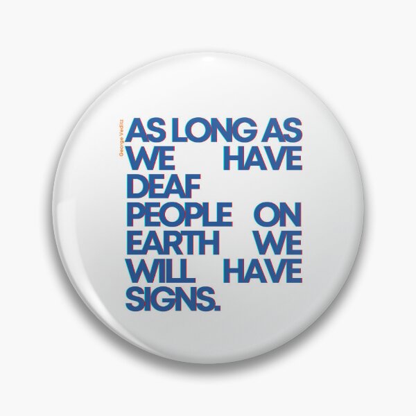 Item preview, George Veditz quote designed and sold by NAD-DCHS.