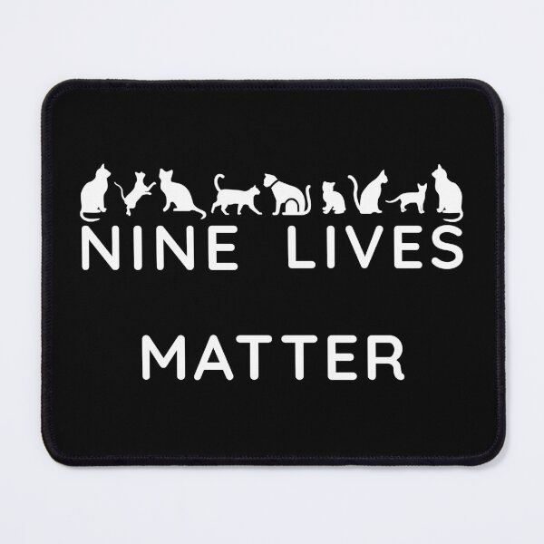 Item preview, Nine Lives Matter designed and sold by StudioTina.