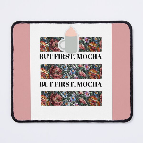 Item preview, But first, mocha designed and sold by boomantique.