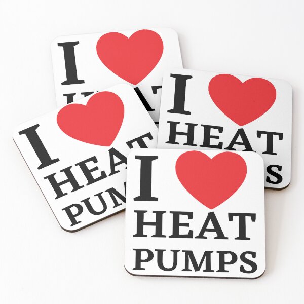 I Love Heat Pumps - I Heat Pumps Pun Coasters (Set of 4)